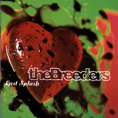 1993 : BREEDERS, THE - Last Splash